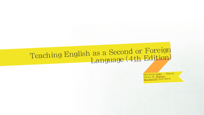Teaching English as a Second or Foreign Language (4th Editio by Ignacio ...