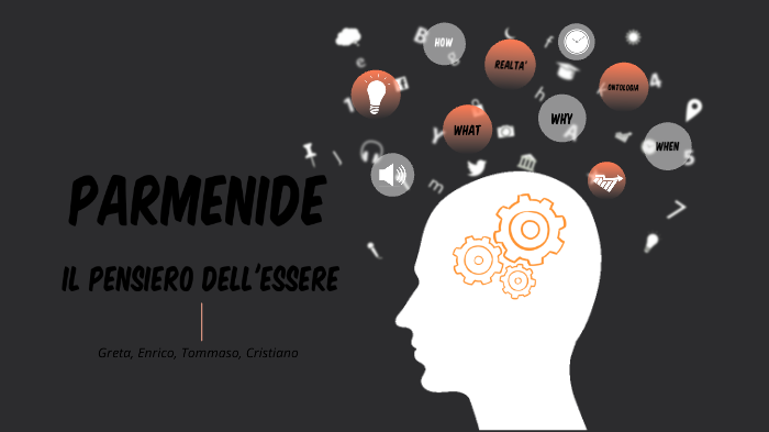 PARMENIDE filosofia by Greta Dall Arche on Prezi