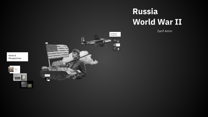 The Soviet Union in World War II by Zarif Amin on Prezi