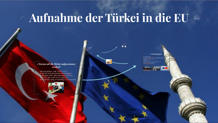 Aufnahme der Türkei in die EU by Jannik Schlehahn