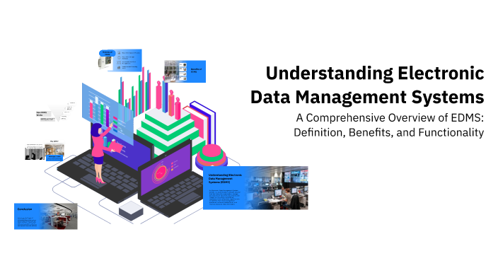 Understanding Electronic Data Management Systems by Ruth Gichuru on Prezi