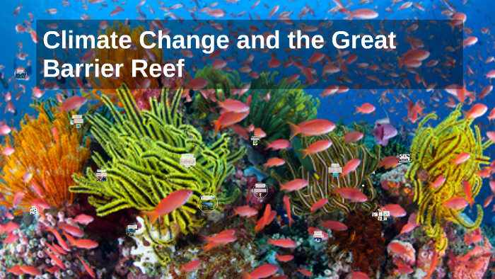 Climate Change of the Great Barrier Reef by Ella Stroock on Prezi