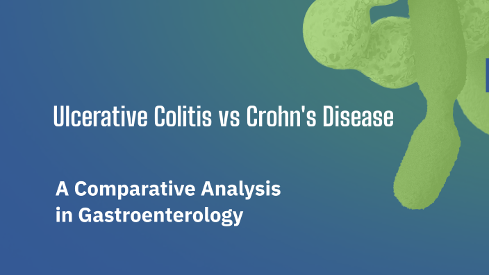 Ulcerative Colitis Vs Crohn S Disease By Alen Thomas On Prezi Ulcerative Colitis Vs Crohn S Disease By Alen Thomas On Prezi