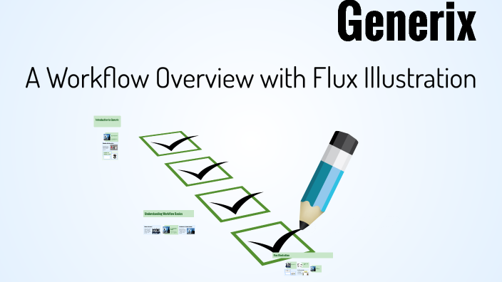 Generix System Understanding Generix Workflows by trong trung mai on Prezi
