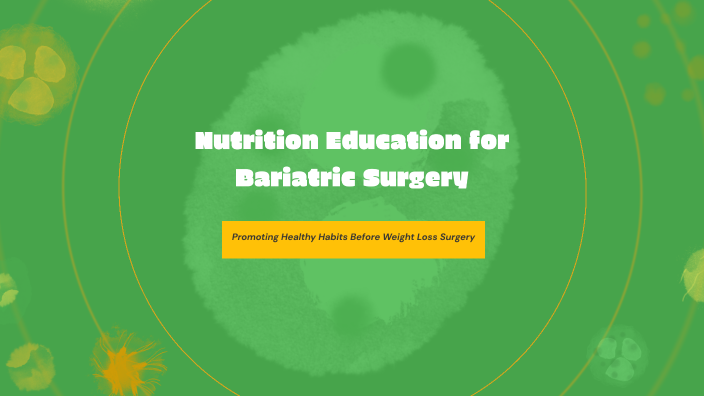 BARIATRIC SURGERY NUTRITION EDUCATION visual data 6