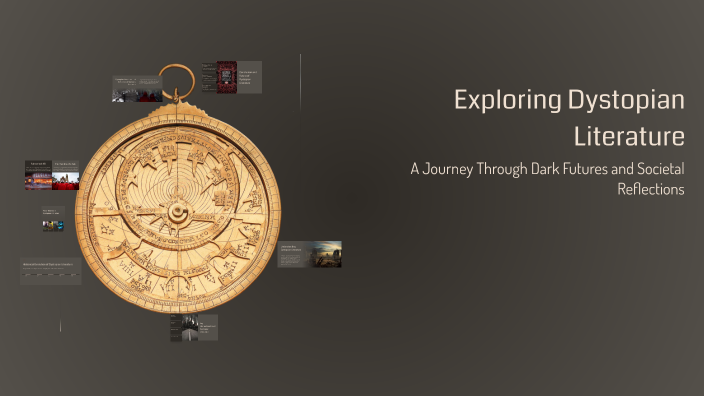 Exploring Dystopian Literature by Susan Ary on Prezi