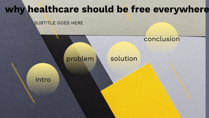 essay on why healthcare should not be free