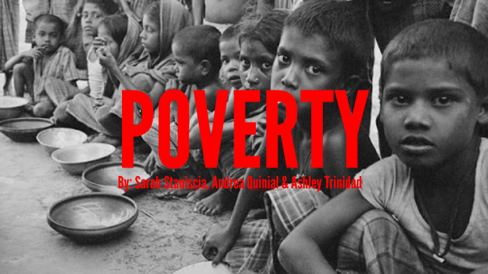 POVERTY by Ashley T on Prezi