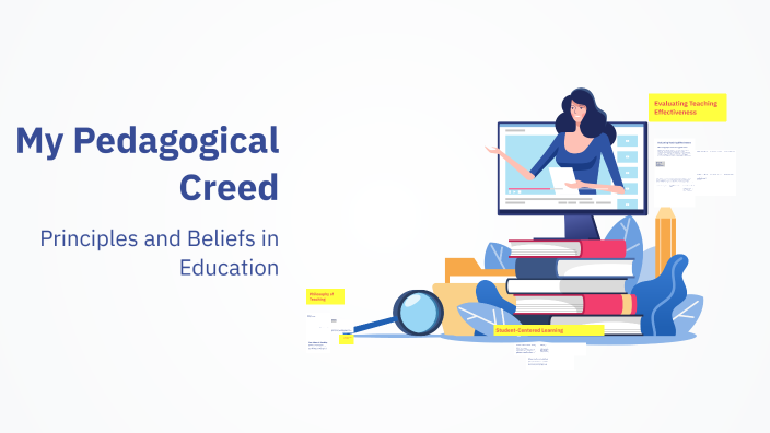 My Pedagogical Creed by Нензелова Валерьевна on Prezi