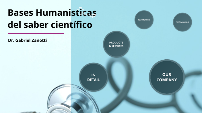 Bases Humanísticas del saber científico" by oswaldo arriaga on Prezi