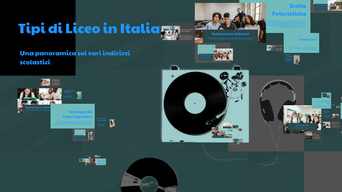 Che Tipi Di Liceo Ci Sono Tipi di Liceo in Italia by Fikret Karakulah on Prezi