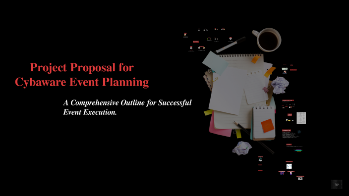 Project Proposal for Event Planning by mushab on Prezi
