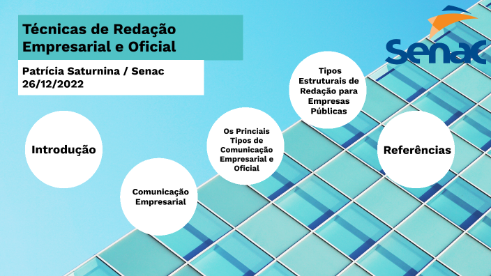 Técnicas de redação empresarial e oficial by Patrícia Saturnina on Prezi