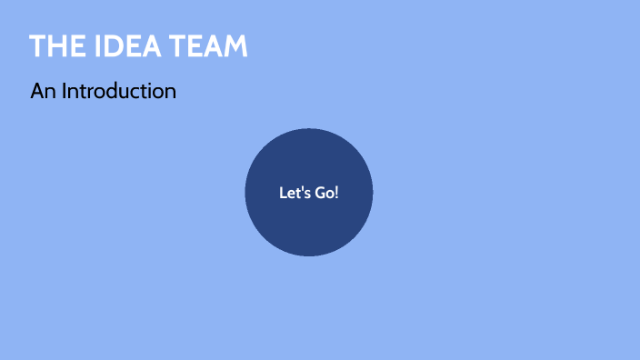 The Idea Team by Jeremy Ackerley on Prezi