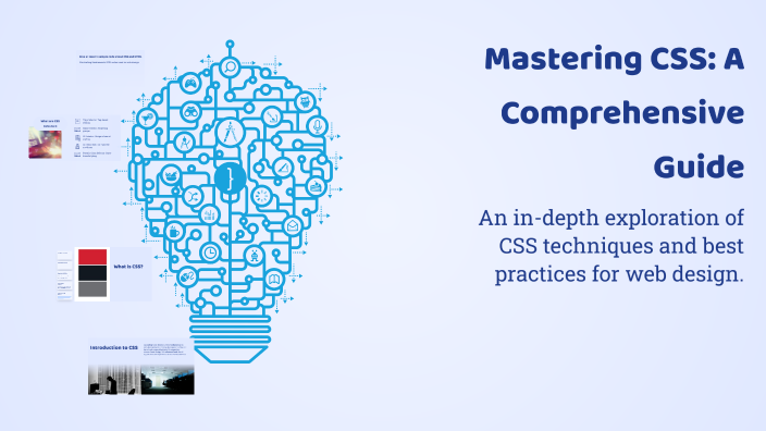Mastering CSS: A Comprehensive Guide by jan juan on Prezi