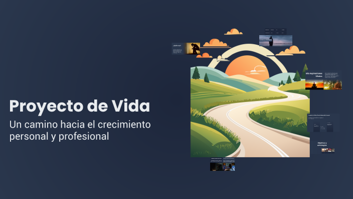 Proyecto de Vida by Jose Rodriguez on Prezi