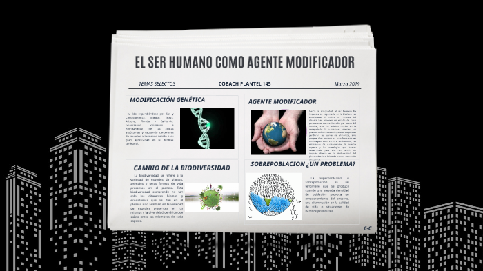 El ser humano como agente modificador by Jorge Ramirez on Prezi