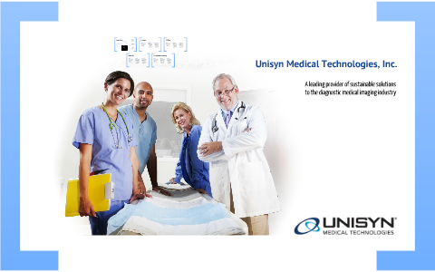 Unisyn Medical Technologies Overview by Eddie Henry on Prezi