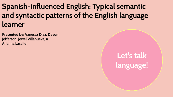 spanish-influenced-english-typical-semantic-and-syntactic-patterns-of