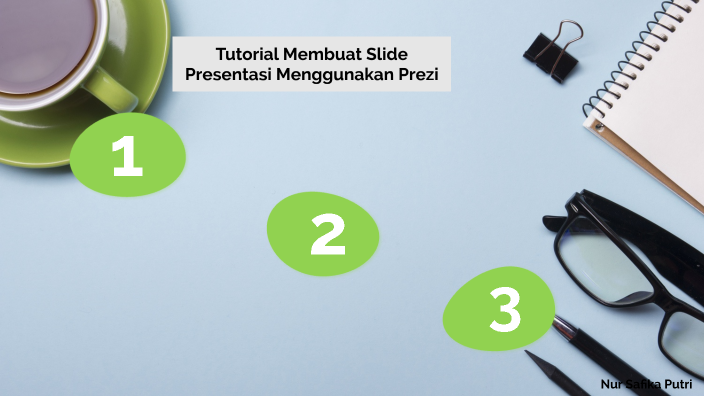 Tutorial Membuat Slide Presentasi Menggunakan Prezi By Nur Safika Putri ...