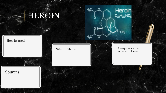 Heroin Presentation by Luke Johnston on Prezi