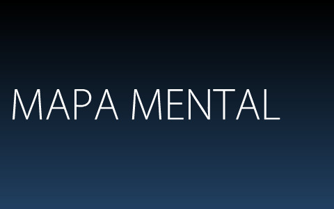 MAPA MENTAL by daniel ramirez on Prezi