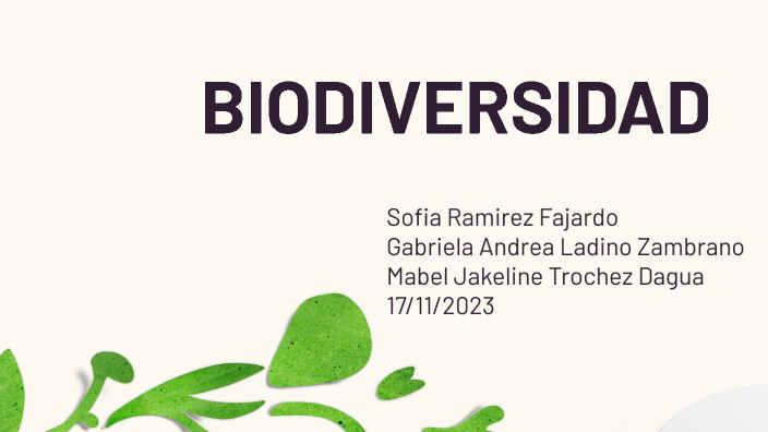 BIODIVERSIDAD by sofia ramirez fajardo on Prezi