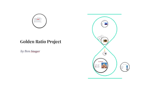 Golden Ratio Project by Ben Stager