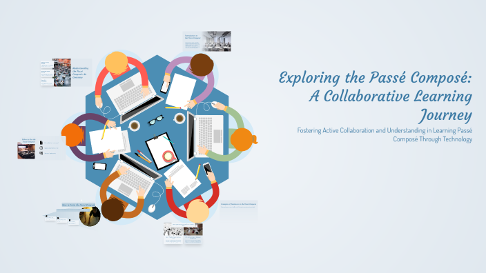 Exploring the Passé Composé: A Collaborative Learning Journey by Pizzi ...