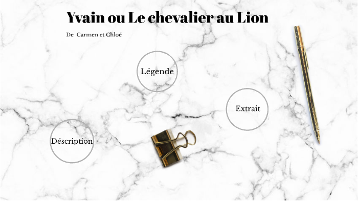 Yvain ou le chevalier lion by Carmen Ibañez Sanchez on Prezi
