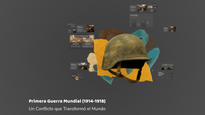 Primera Guerra Mundial (1914-1918) by JUAN PABLO CARDONA CORREA on Prezi