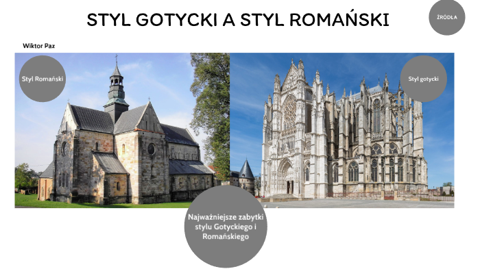 Styl Romański A Styl Gotycki