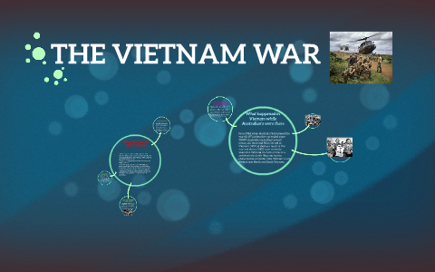 THE VIETNAM WAR by Ryan Francis on Prezi