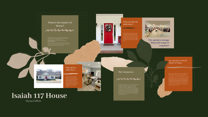 Isaiah 117 House by Alyssa Collins on Prezi