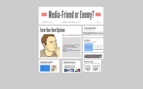 Tyler Weldon Media - Friend or Enemy? by Tyler Weldon on Prezi