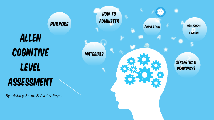 Allen Cognitive Level Assessment by Ashley Beam on Prezi