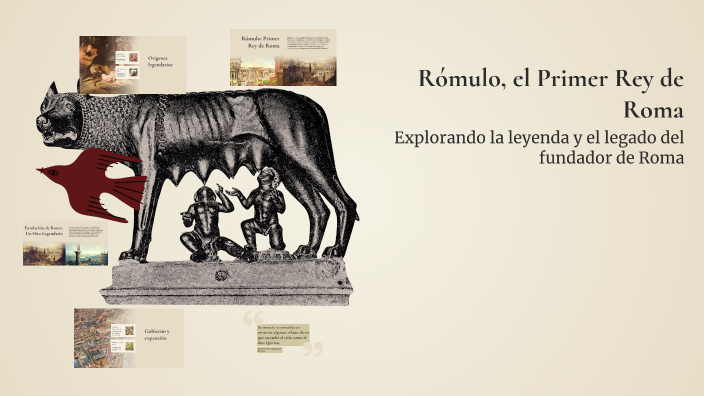 Rómulo, el Primer Rey de Roma by HERNÁNDEZ LÓPEZ JUAN CARLOS on Prezi