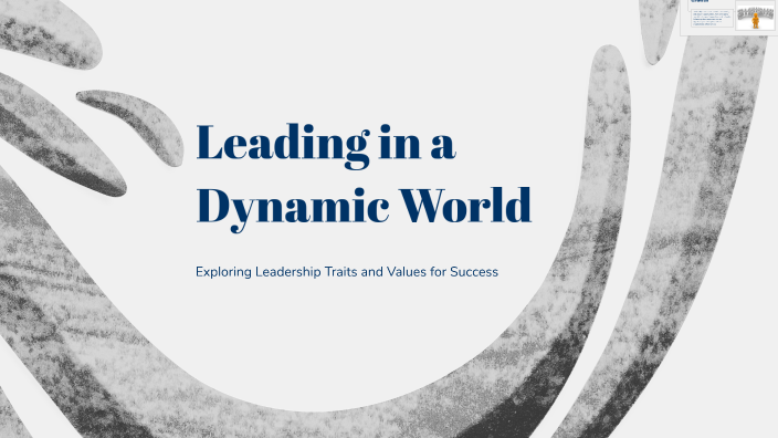 Leading in a Dynamic World by Tricia Cunningham on Prezi