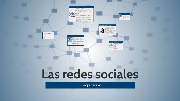 Las redes sociales by Guillermina Campos on Prezi