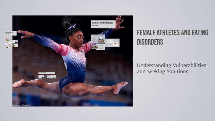 Female Athletes and Eating Disorders by Lillian Meeks on Prezi