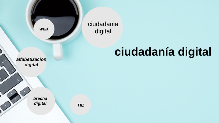 ciudadanía digital by lautaro martinez on Prezi