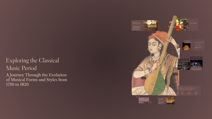 Exploring the Classical Music Period by Gina Basso on Prezi