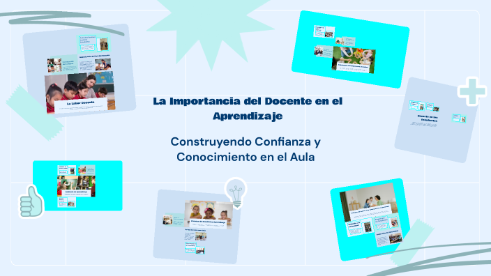La Importancia del Docente en el Aprendizaje by camila contreras on Prezi