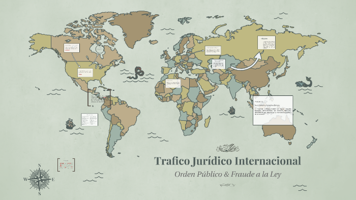 Trafico Jurídico Internacional by Alejandra Almaraz on Prezi