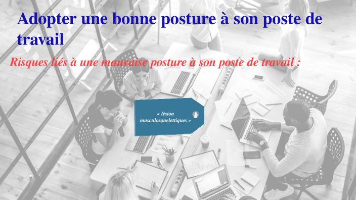 Adopter une bonne posture à son poste de travail by Puava MAUI