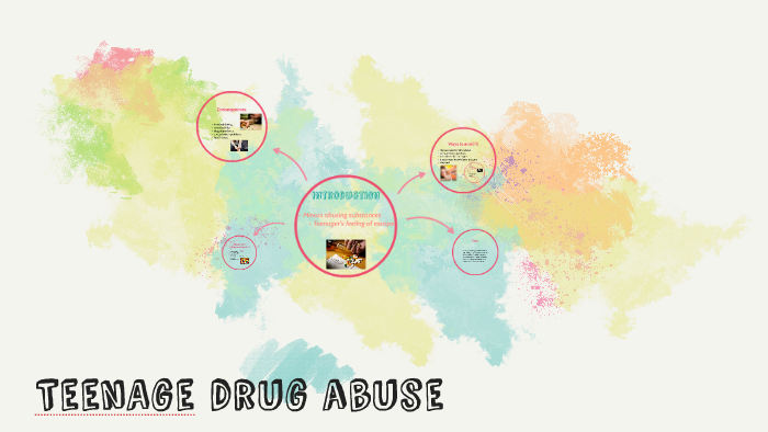 TeenAge drug abuse by Dyelan Youngblood on Prezi