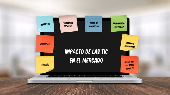 Impacto de las TIC en el mercado by Carmen Maria Vázquez Coto on Prezi