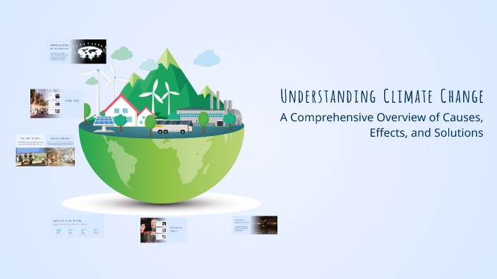 Understanding Climate Change by Ramesh Tiwari on Prezi