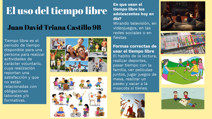 Infografía Sobre El Uso Del Tiempo Libre By Juan Castillo On Prezi