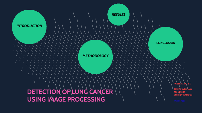 Detection of Lung Cancer using Image Processing by Tej Kumar Panuganti ...